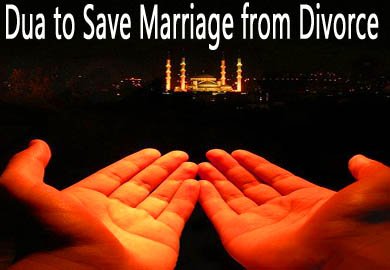 Dua to Save Marriage from Divorce